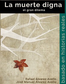 La muerte digna, el gran&nbsp;dilema